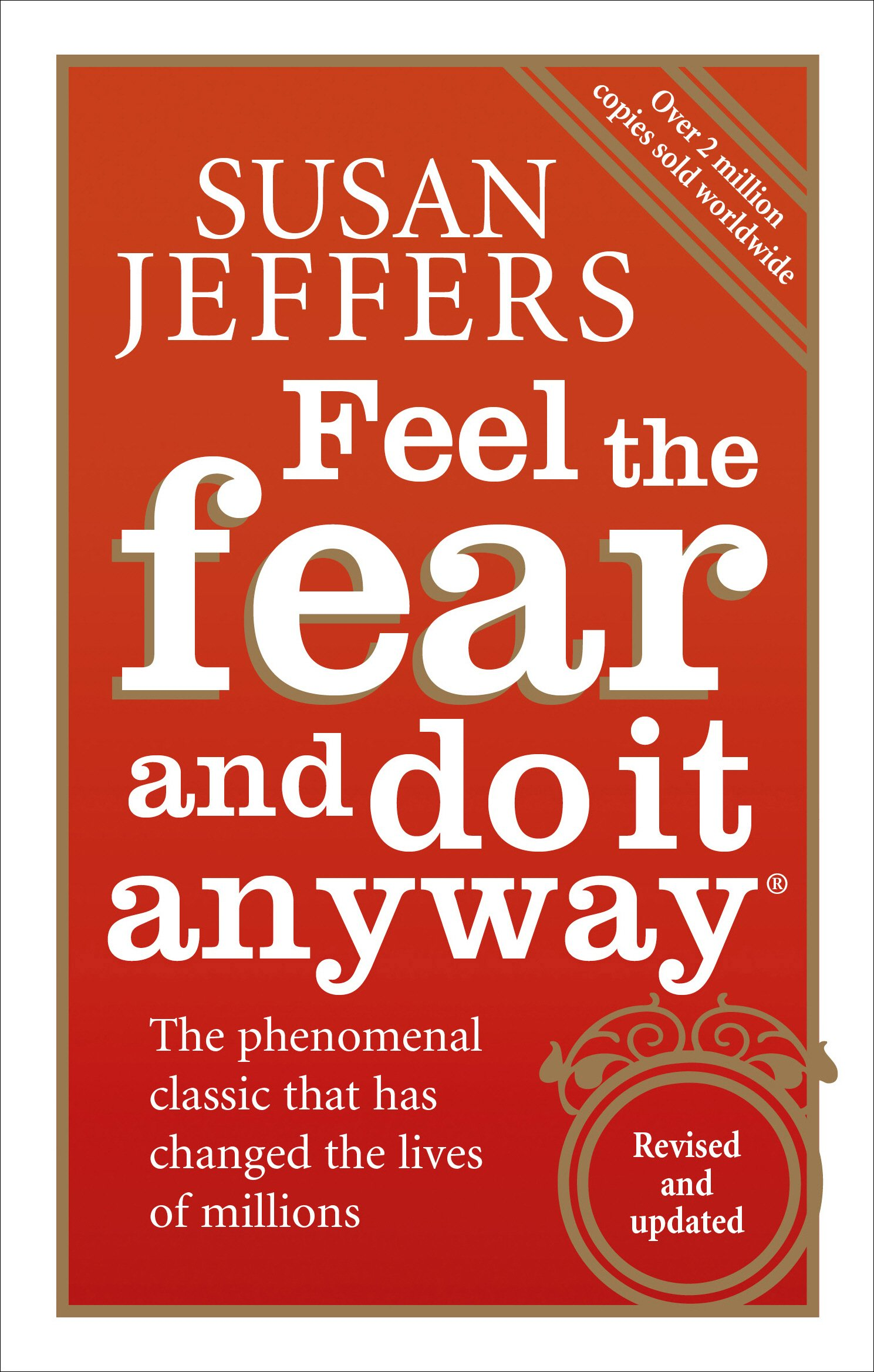 Feel the Fear & Do It Anyway by Susan Jeffers — free book summary