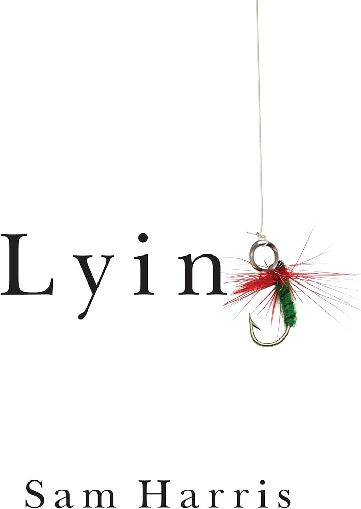 Lying, by Sam Harris – 2000-word book summary